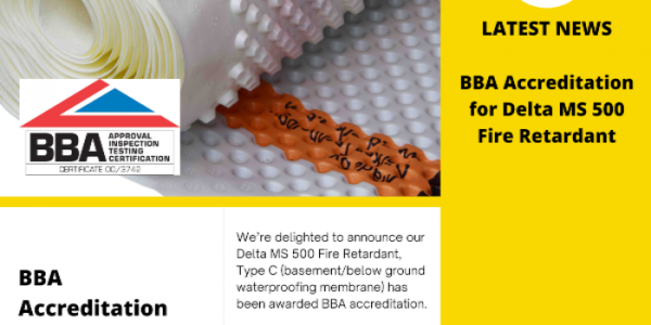 BBA Accreditation for Delta MS 500 Fire Retardant