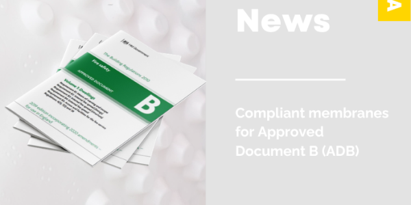 Compliant membranes for Approved Document B (ADB)