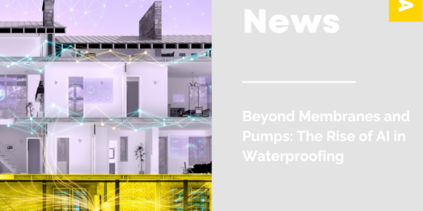 Beyond Membranes and Pumps: The Rise of AI in Waterproofing
